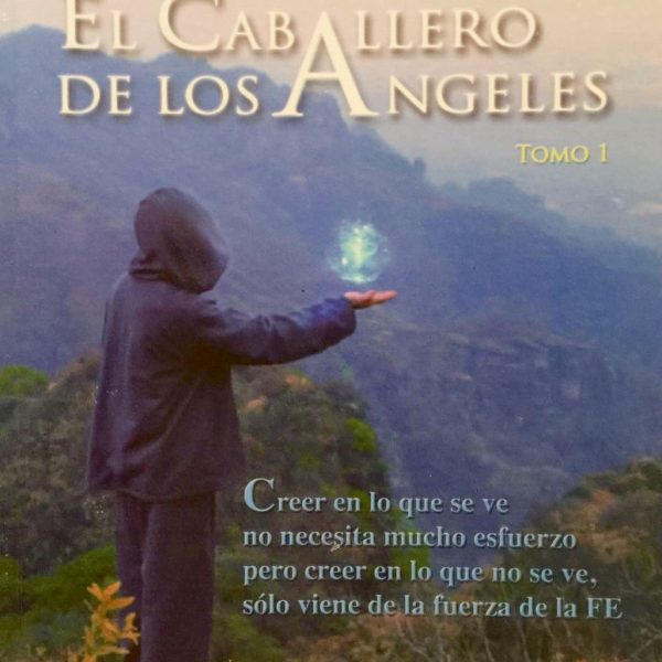 Libro René Mey El Caballero de los Angeles 1