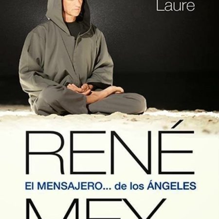 Libro René Mey El Mensajero de los Angeles
